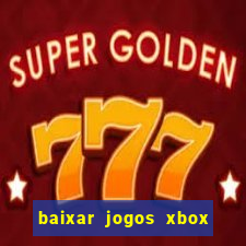 baixar jogos xbox 360 usando utorrent